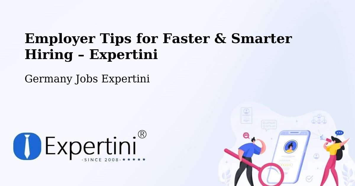 Employer Tips for Hiring & Recruitment – Werdau - Werdau, Germany Jobs Expertini