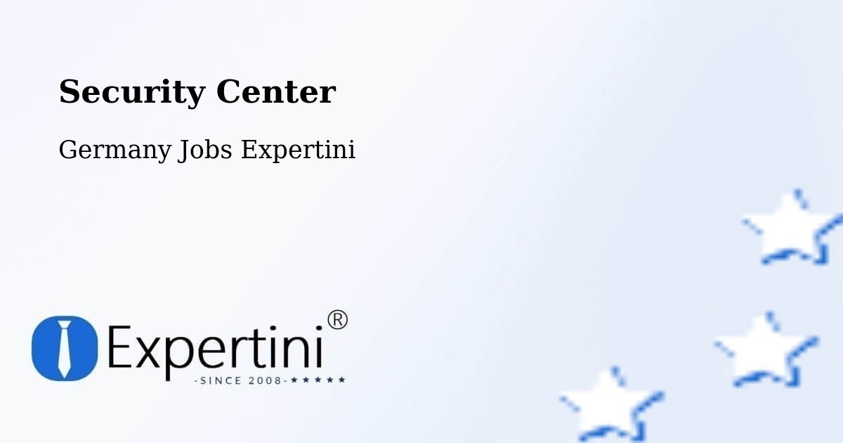 Security & Compliance – Werdau - Germany Jobs Expertini